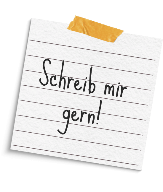 Notizzettel mit handschriftlichem Text „Schreib mir gern!“ und gelbem Klebeband